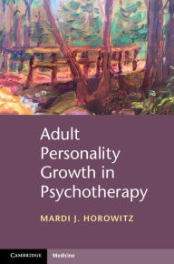 Title: Adult Personality Growth in Psychotherapy, Author: Mardi J. Horowitz