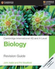 Title: Cambridge International AS and A Level Biology Revision Guide, Author: John Adds