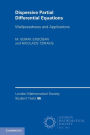 Dispersive Partial Differential Equations: Wellposedness and Applications