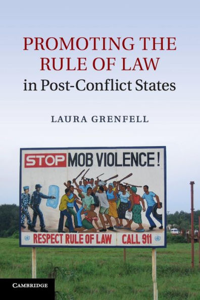 Promoting the Rule of Law Post-Conflict States