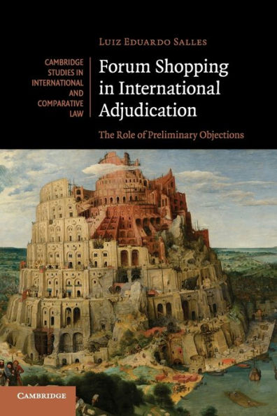 Forum Shopping in International Adjudication: The Role of Preliminary Objections