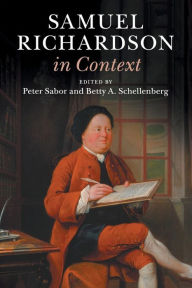 Title: Samuel Richardson in Context, Author: Peter Sabor