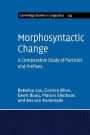 Morphosyntactic Change: A Comparative Study of Particles and Prefixes