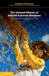 Title: The Internal Effects of ASEAN External Relations, Author: Ingo Venzke