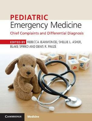 Pediatric Emergency Medicine: Chief Complaints and Differential Diagnosis