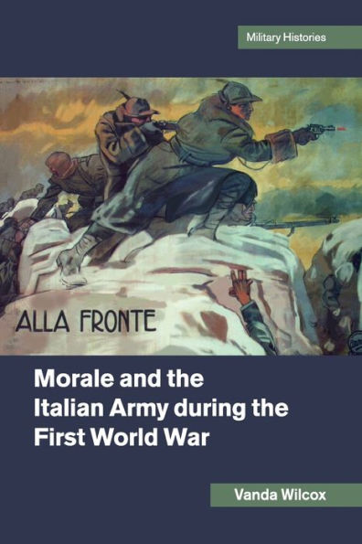 Morale and the Italian Army during First World War