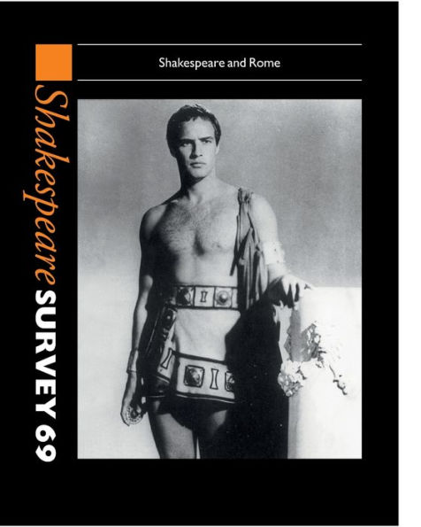 Shakespeare Survey: Volume 69, and Rome