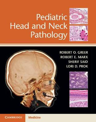 Pediatric Head and Neck Pathology