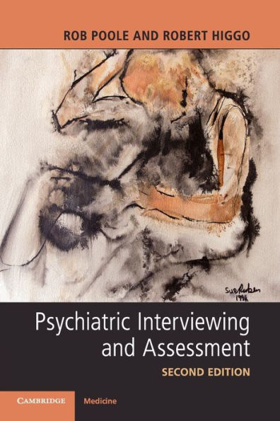 Psychiatric Interviewing and Assessment / Edition 2