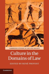 Title: Culture in the Domains of Law, Author: René Provost