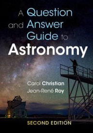 Title: A Question and Answer Guide to Astronomy, Author: Carol Christian