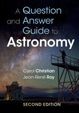 A Question and Answer Guide to Astronomy