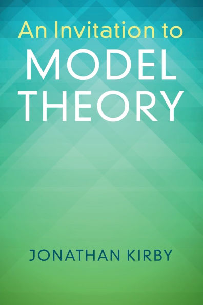 An Invitation to Model Theory