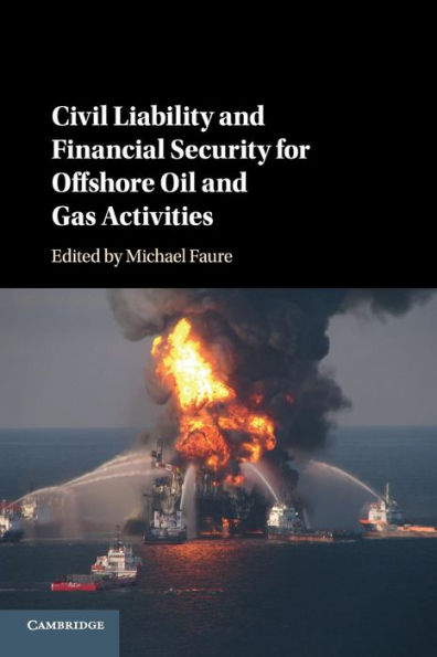 Civil Liability and Financial Security for Offshore Oil and Gas Activities