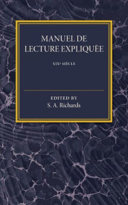 Title: Manuel De Lecture Expliquée XIX Siécle, Author: S. A. Richards