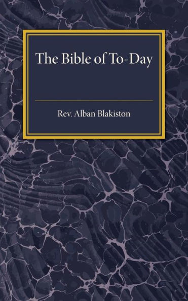 The Bible of To-day