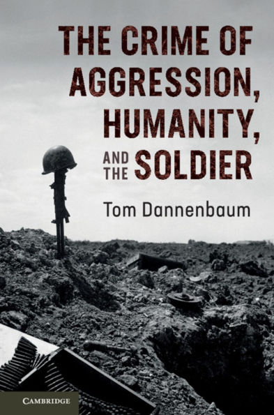 the Crime of Aggression, Humanity, and Soldier