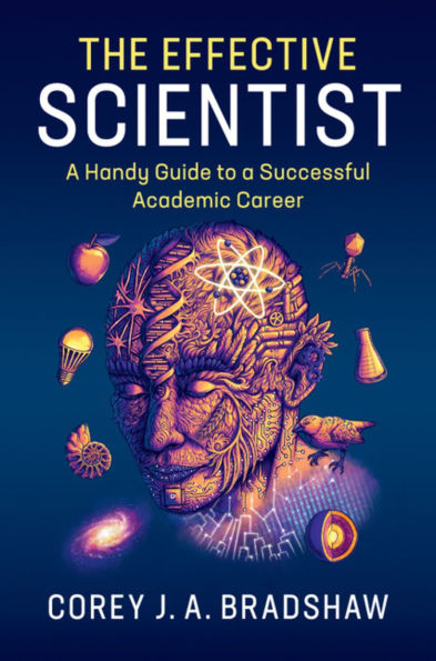 The Effective Scientist: a Handy Guide to Successful Academic Career