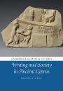 Writing and Society in Ancient Cyprus