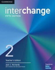 Title: Interchange Level 2 Teacher's Edition with Complete Assessment Program / Edition 5, Author: Jack C. Richards