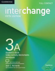 Title: Interchange Level 3A Full Contact with Online Self-Study / Edition 5, Author: Jack C. Richards