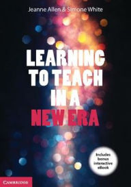 Title: Learning to Teach in a New Era, Author: Jeanne Allen