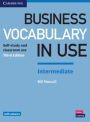 Business Vocabulary in Use: Intermediate Book with Answers: Self-Study and Classroom Use / Edition 3