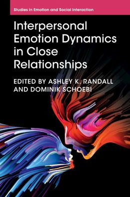 Interpersonal Emotion Dynamics in Close Relationships