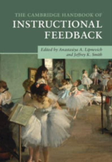 The Cambridge Handbook of Instructional Feedback