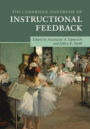 The Cambridge Handbook of Instructional Feedback