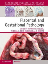 Title: Placental and Gestational Pathology Hardback with Online Resource, Author: Raymond W. Redline
