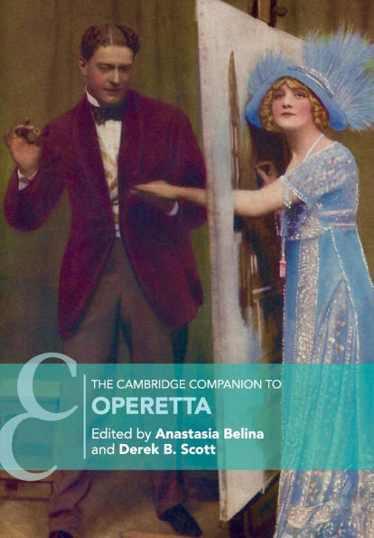 The Cambridge Companion to Operetta / Edition 1