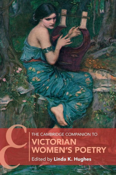 The Cambridge Companion to Victorian Women's Poetry