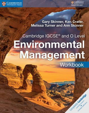 Cambridge IGCSET and O Level Environmental Management Workbook