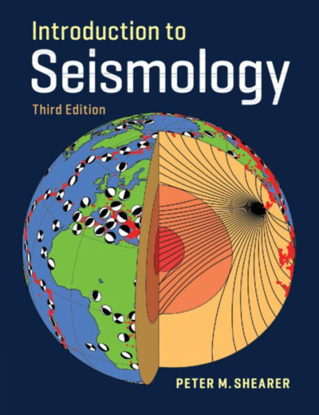 Introduction to Seismology / Edition 3