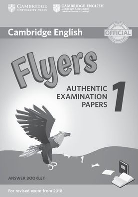 Cambridge English Flyers 1 for Revised Exam from 2018 Answer Booklet: Authentic Examination Papers