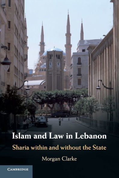 Islam and Law Lebanon: Sharia within without the State