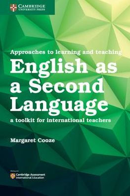 Approaches to Learning and Teaching English as a Second Language: A Toolkit for International Teachers