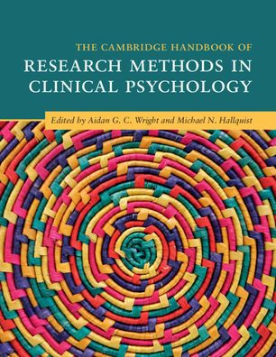 The Cambridge Handbook of Research Methods in Clinical Psychology / Edition 1