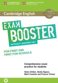 Title: Cambridge English Exam Booster for First and First for Schools without Answer Key with Audio: Comprehensive Exam Practice for Students, Author: Helen Chilton