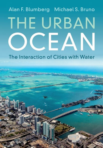The Urban Ocean: Interaction of Cities with Water
