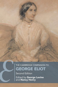 Title: The Cambridge Companion to George Eliot, Author: George Levine