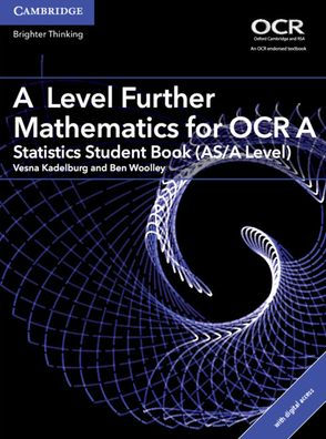 A Level Further Mathematics for OCR A Statistics Student Book (AS/A Level) with Digital Access (2 Years)