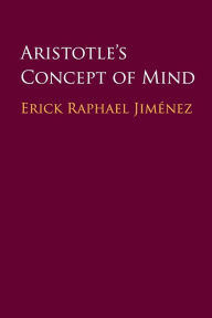 Title: Aristotle's Concept of Mind, Author: Erick Raphael Jiménez