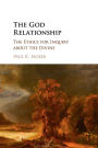 The God Relationship: The Ethics for Inquiry about the Divine