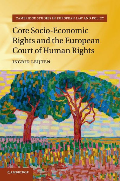 Core Socio-Economic Rights and the European Court of Human