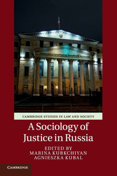 A Sociology of Justice in Russia