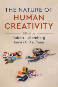 Title: The Nature of Human Creativity, Author: Robert J. Sternberg