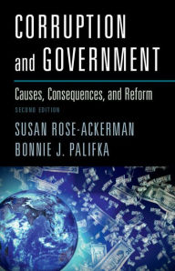 Title: Corruption and Government: Causes, Consequences, and Reform, Author: Susan Rose-Ackerman