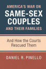 America's War on Same-Sex Couples and their Families